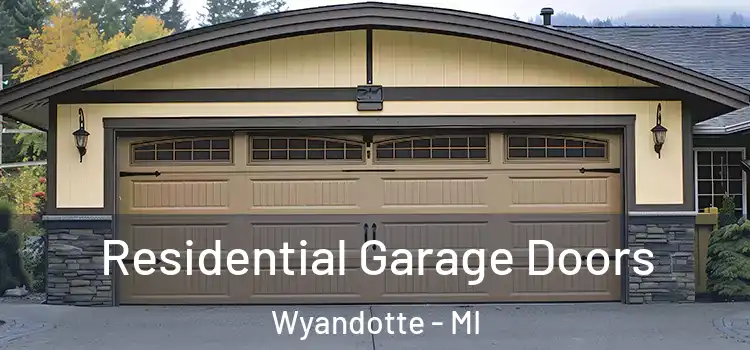  Residential Garage Doors Wyandotte - MI