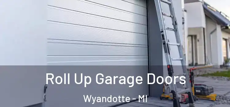  Roll Up Garage Doors Wyandotte - MI