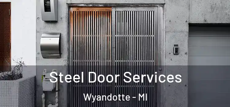 Steel Door Services Wyandotte - MI
