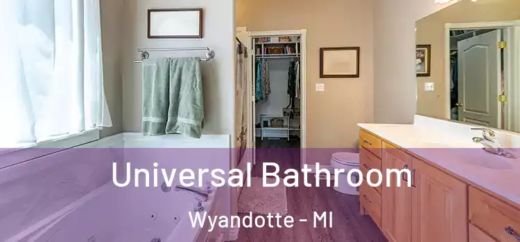  Universal Bathroom Wyandotte - MI